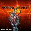 Mortal Device - Chapter One - EP