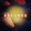 Cris Luke - Dreamer - Single
